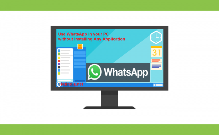 How To Use WhatsApp On PC Without Emulator