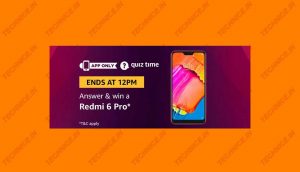 Amazon Redmi 6 Pro Quiz Answers