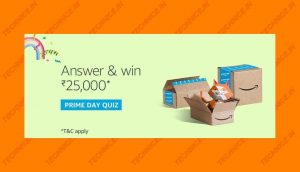 Amazon Prime Day Quiz Answers Win Rs 25000