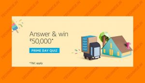 Amazon Prime Day Quiz Answers Win Rs 50000