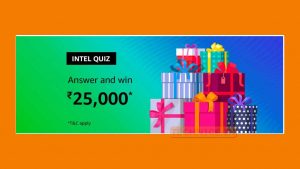 amazon intel quiz answers today answer and win rs 25000 free as amazon pay balance