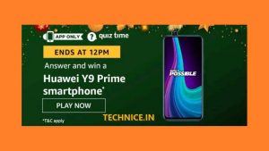 Amazon Huawei Y9 Prime Quiz Answers Win Huawei Phone Free From Amazon