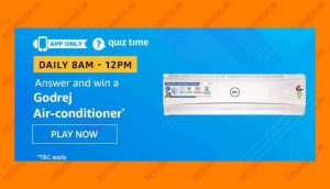 Amazon Godrej Air Conditioner Quiz Answers