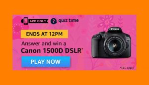 Amazon Canon 1500D DSLR Quiz Answers