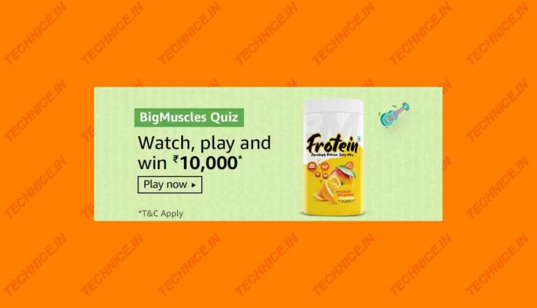 Amazon BigMuscles Quiz Answers Win Rs 10000