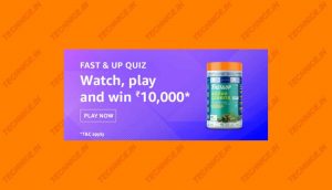 Amazon Fast And Up Quiz Answers Win Rs 10000