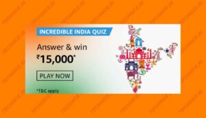 Amazon Incredible India Quiz Answrs Win Rs 15000