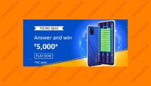Amazon Tecno Quiz Answers Win Rs 5000 Amazon Pay Balance