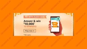 Amazon Pay With Alexa Quiz Answers Win Rs 10000