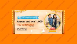 Amazon fashion Quiz Answers Win Rs 1000