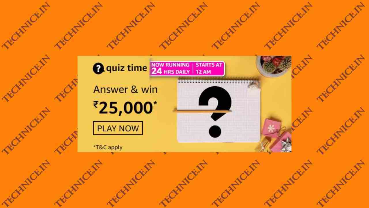 Amazon Quiz 1 August 2021 Answers Win Rs 25000 Amazon Pay ...