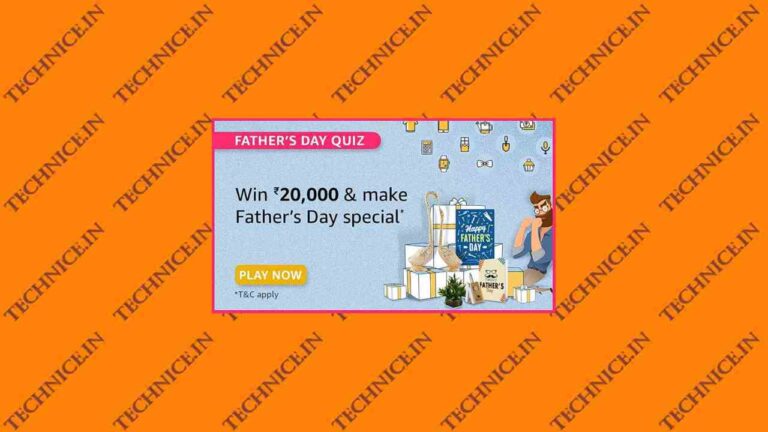 Amazon Fathers Day Quiz Answers 2021 Win Rs 20000